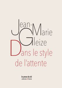 Jean-Marie-Gleize-dans-le-style-de-lattente