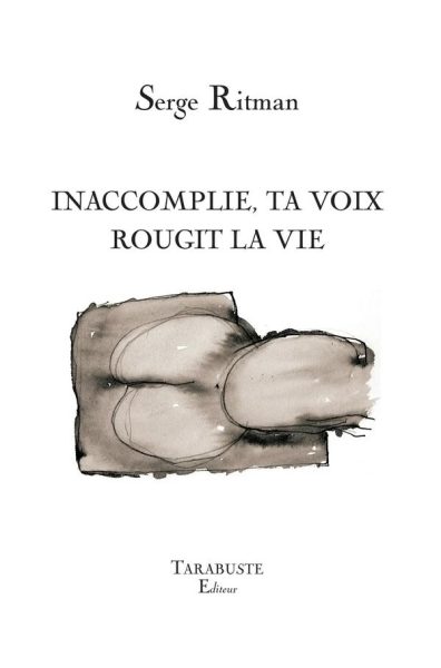 Serge-Ritman-innacomplie-ta-voix-rougit-la-vie