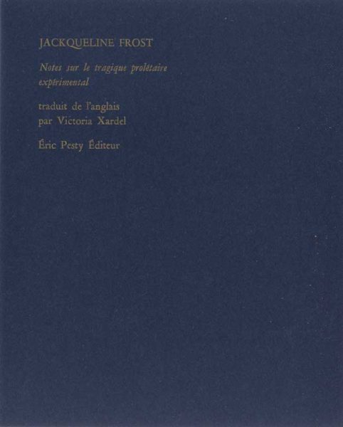 Jackqueline-Frost-notes-sur-le-tragique-experimental